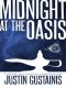 [Morris & Chastain Investigation #4 & 05] • Midnight at the Oasis